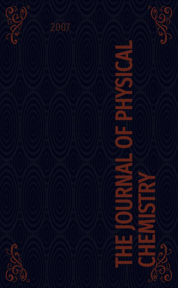 The Journal of physical chemistry : JPCHAx. Vol. 111, № 27
