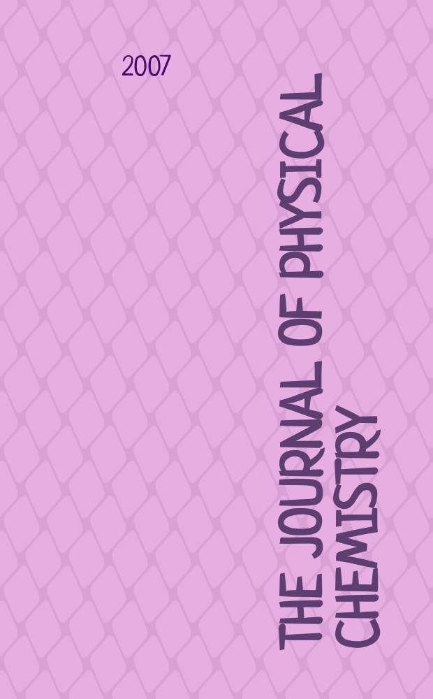The Journal of physical chemistry : JPCHAx. Vol. 111, № 33