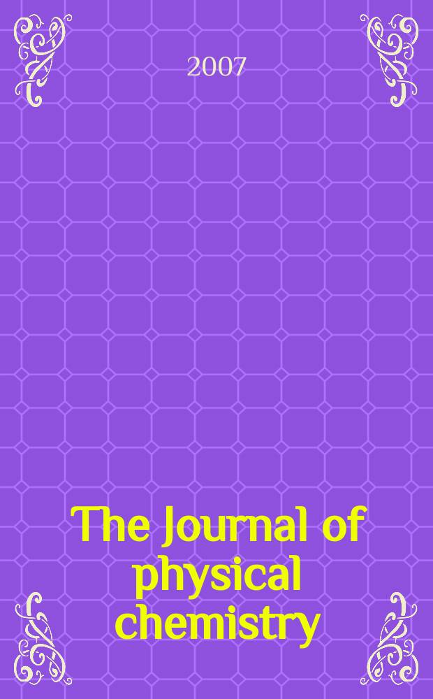 The Journal of physical chemistry : JPCHAx. Vol. 111, № 37