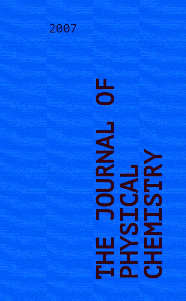 The Journal of physical chemistry : JPCHAx. Vol. 111, № 40