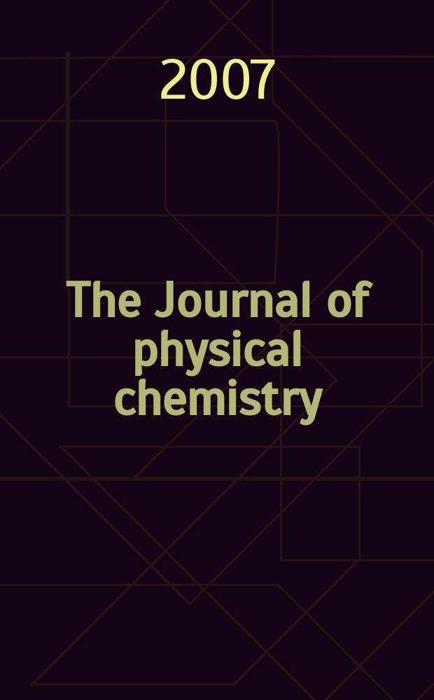 The Journal of physical chemistry : JPCHAx. Vol. 111, № 42