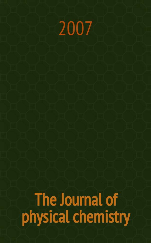 The Journal of physical chemistry : JPCHAx. Vol. 111, № 43