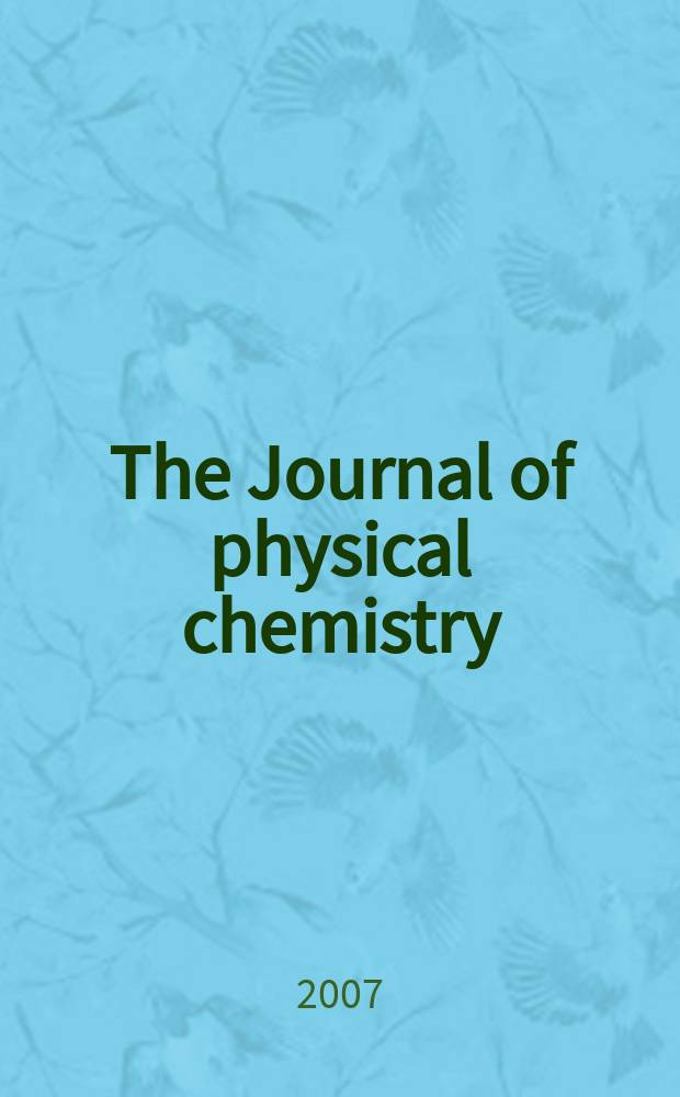 The Journal of physical chemistry : JPCHAx. Vol. 111, № 48