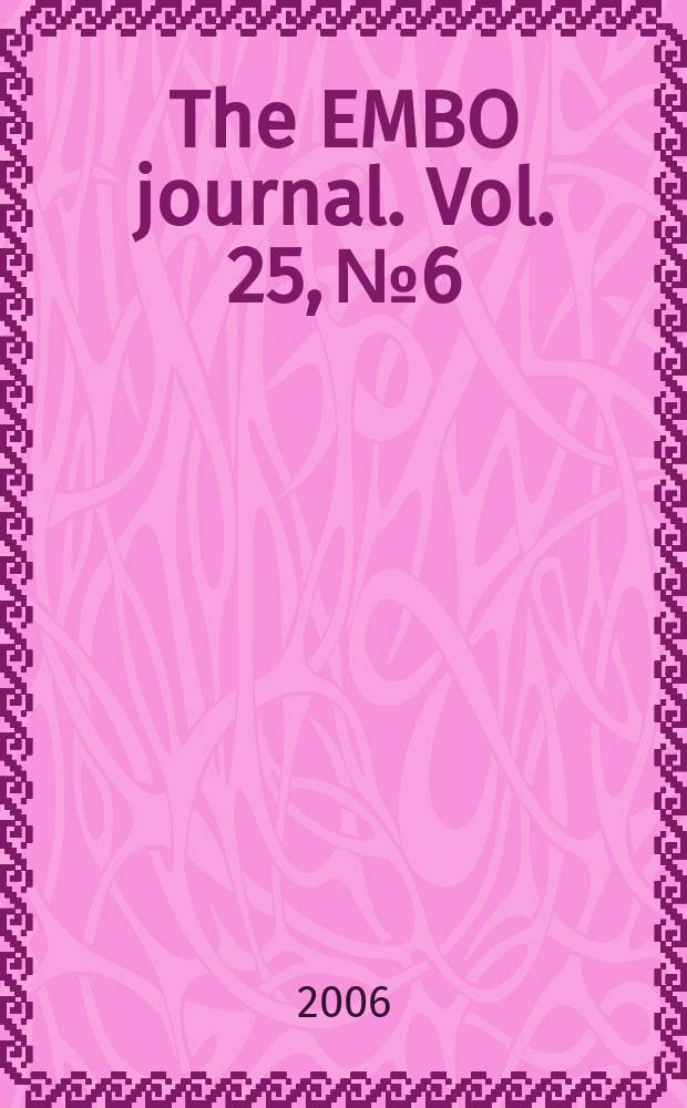 The EMBO journal. Vol. 25, № 6