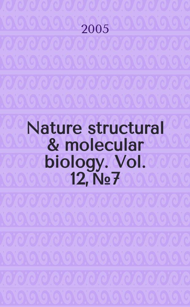 Nature structural & molecular biology. Vol. 12, № 7