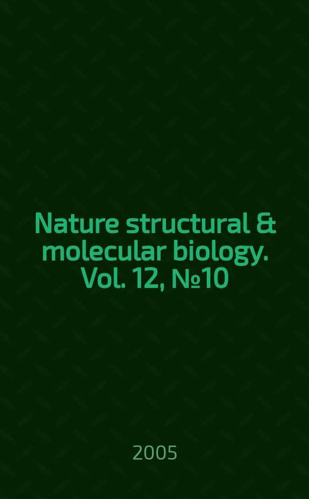 Nature structural & molecular biology. Vol. 12, № 10