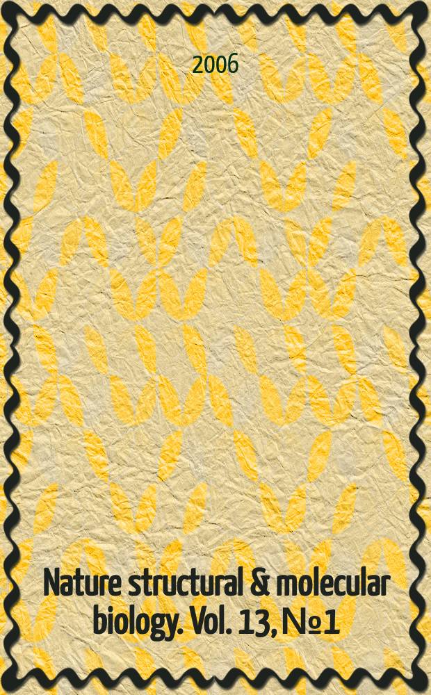 Nature structural & molecular biology. Vol. 13, № 1