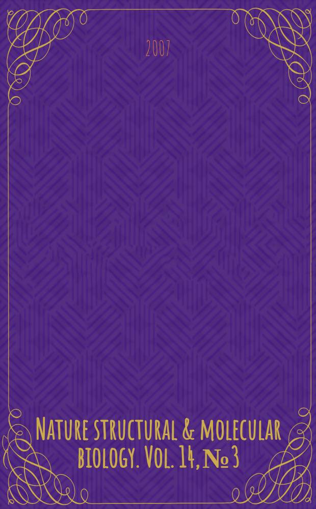 Nature structural & molecular biology. Vol. 14, № 3