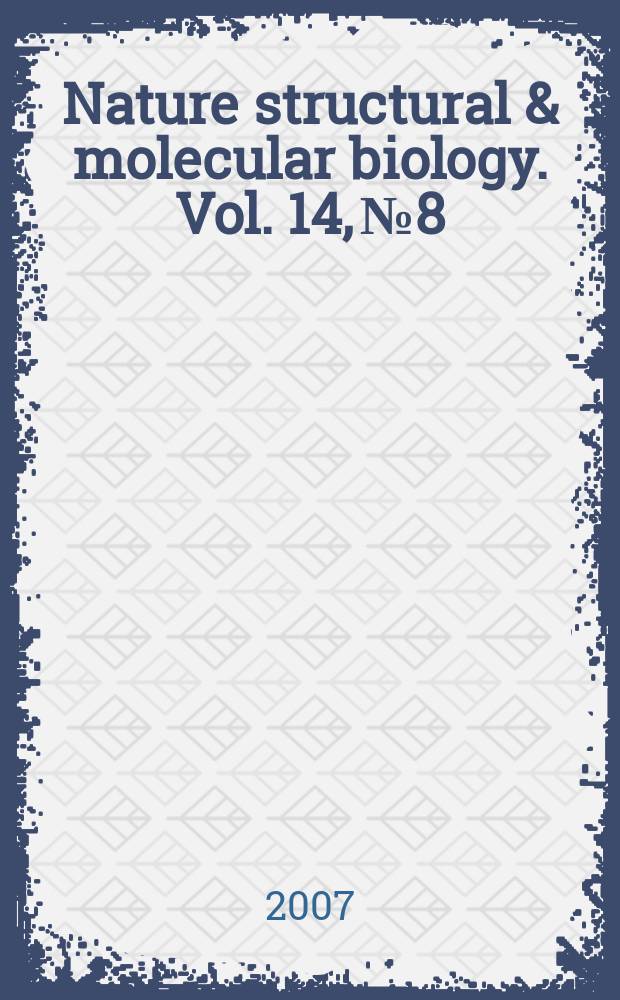 Nature structural & molecular biology. Vol. 14, № 8