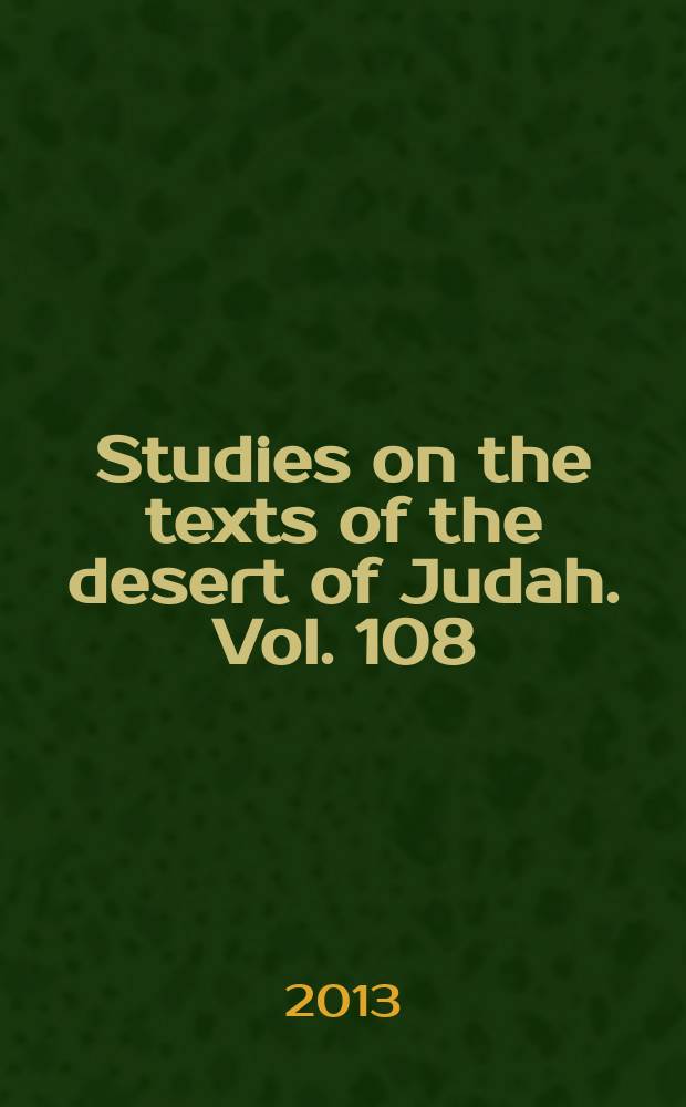 Studies on the texts of the desert of Judah. Vol. 108 : Hebrew in the Second Temple period = Иврит во времена Второго Храма