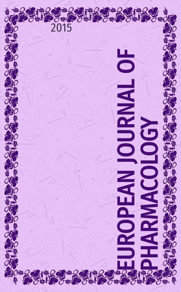 European journal of pharmacology : An intern. j. Vol. 752