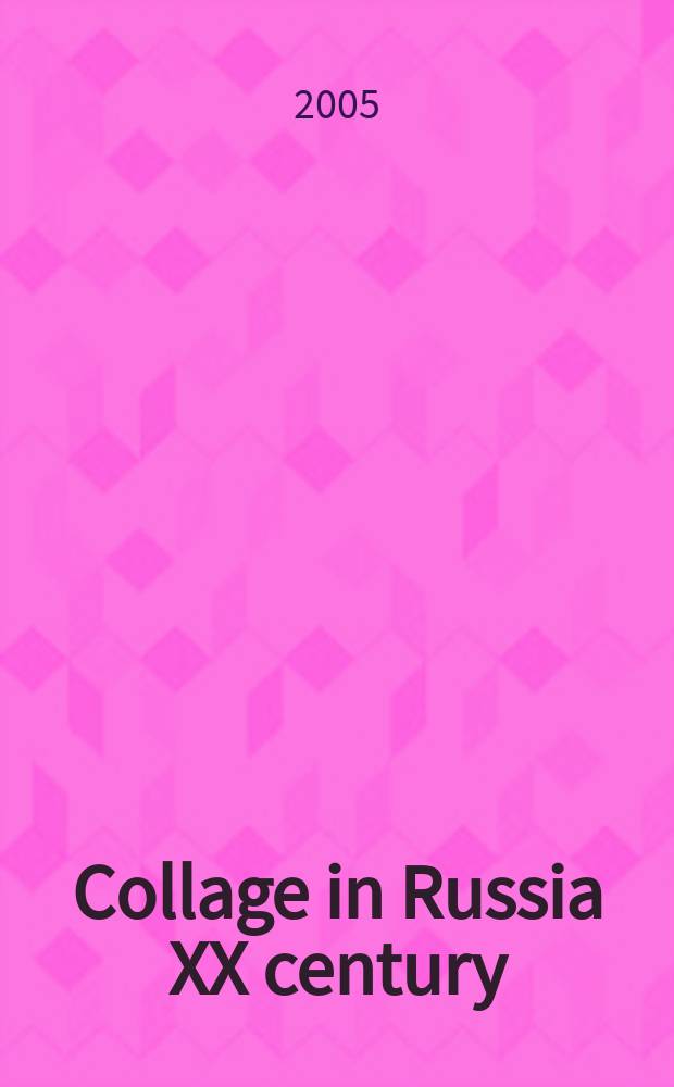 Collage in Russia XX century