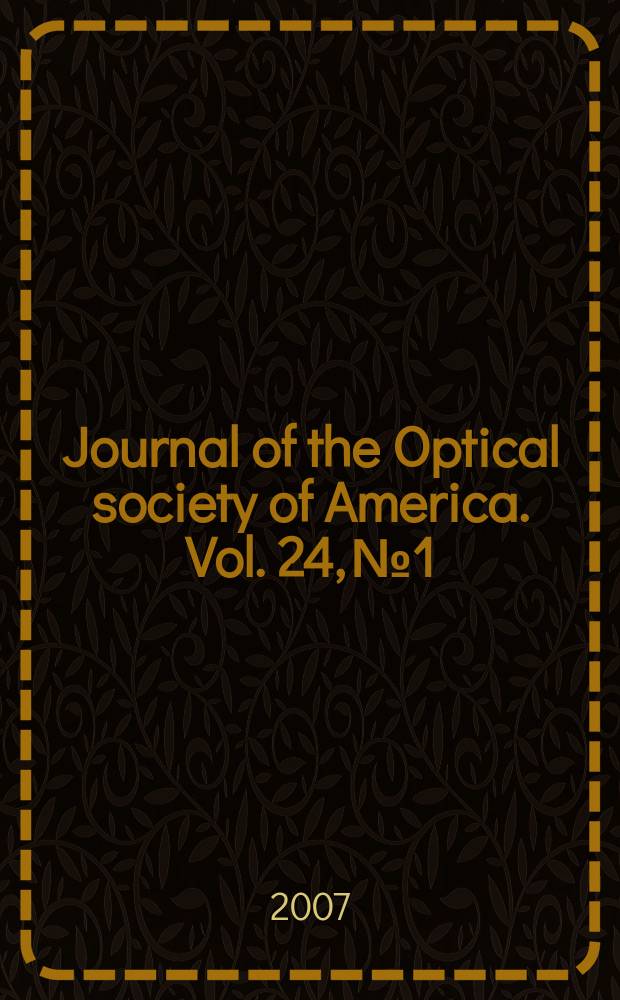 Journal of the Optical society of America. Vol. 24, № 1