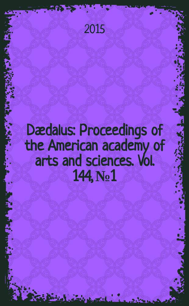 Dædalus : Proceedings of the American academy of arts and sciences. Vol. 144, № 1