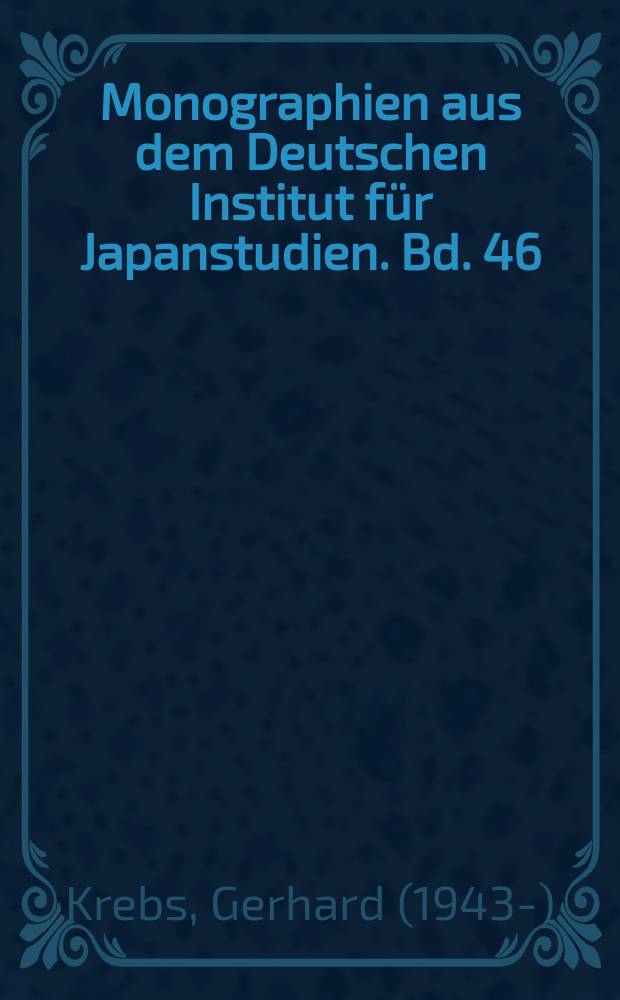Monographien aus dem Deutschen Institut f&uuml;r Japanstudien. Bd. 46 : Japan im Pazifischen Krieg = Япония в войне на Тихом океане