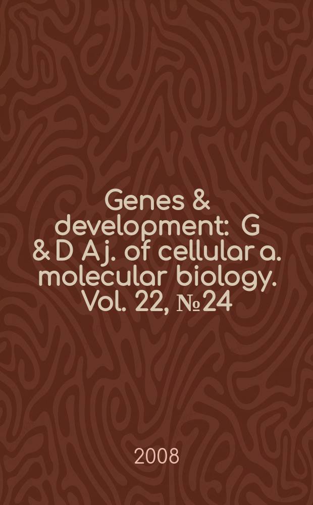 Genes & development : G & D A j. of cellular a. molecular biology. Vol. 22, № 24
