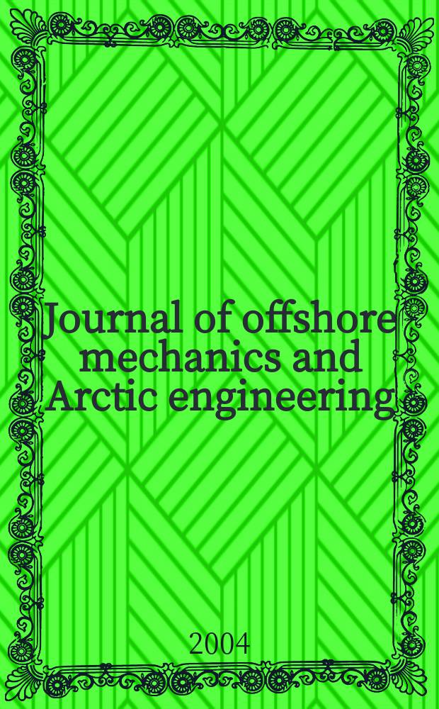 Journal of offshore mechanics and Arctic engineering : Transactions of ASME. Vol. 126, № 2