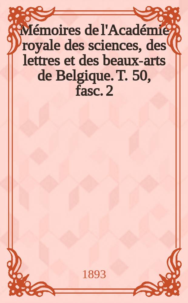 Mémoires de l'Académie royale des sciences, des lettres et des beaux-arts de Belgique. T. 50, fasc. 2 : Homère = Гомер