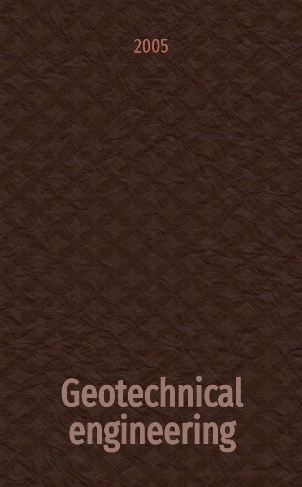 Geotechnical engineering : Proc. of the Institution of civil engineers. Vol.158, Iss.3