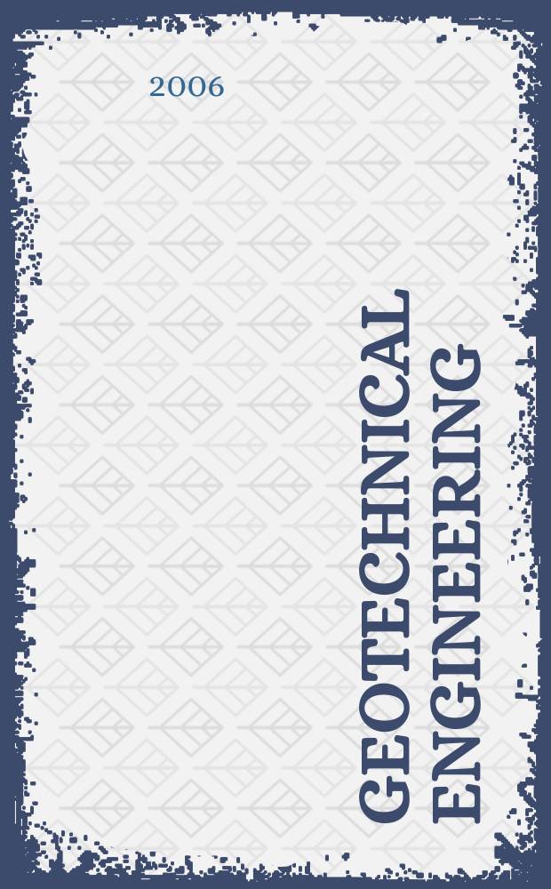 Geotechnical engineering : Proc. of the Institution of civil engineers. Vol.159, Iss.1