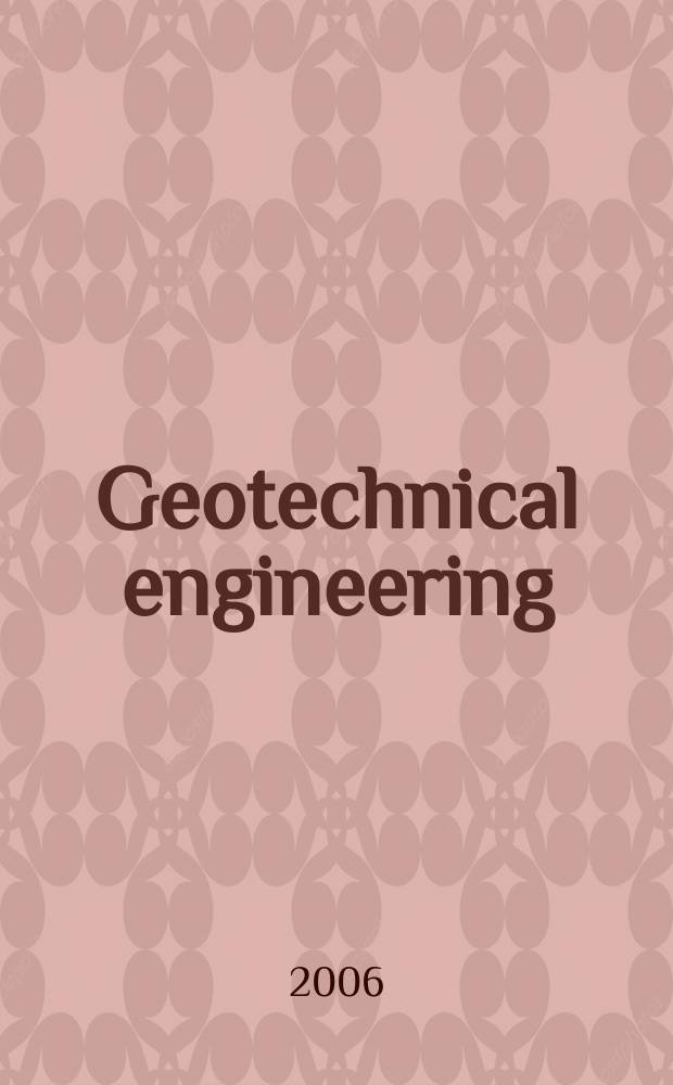 Geotechnical engineering : Proc. of the Institution of civil engineers. Vol.159, Iss.2