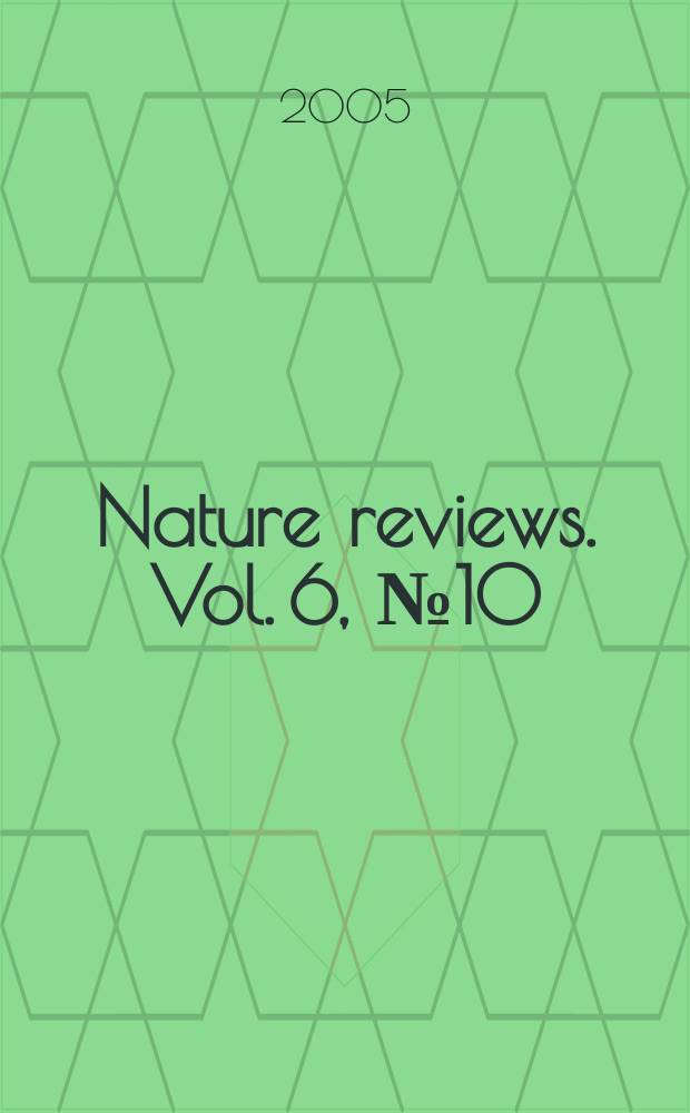 Nature reviews. Vol. 6, № 10