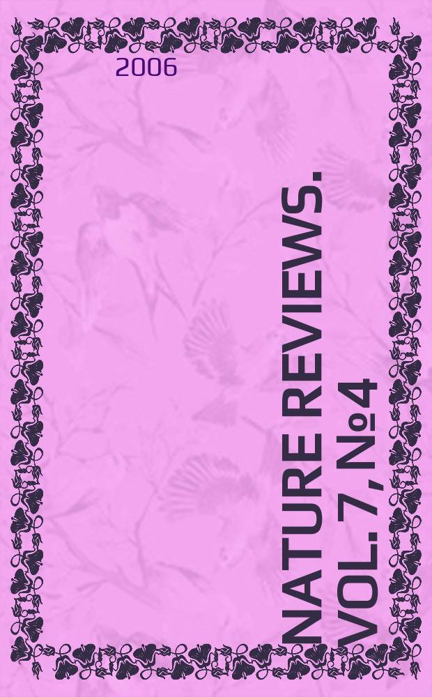 Nature reviews. Vol. 7, № 4
