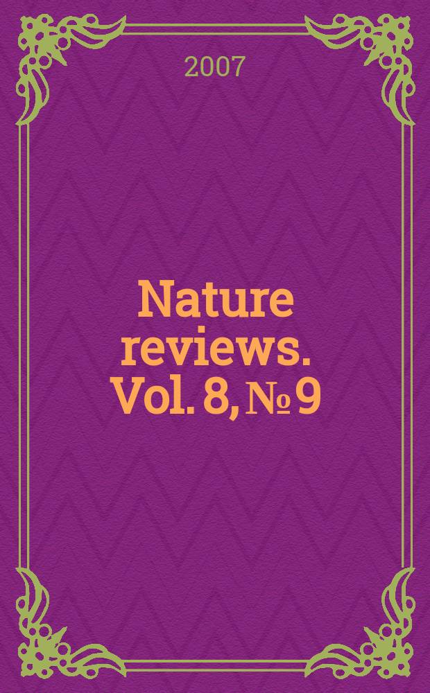 Nature reviews. Vol. 8, № 9