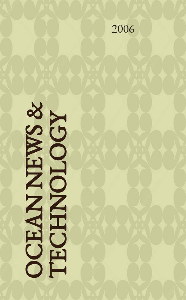 Ocean news & technology : ON&T News for the ocean industry. Vol. 12, iss. 2