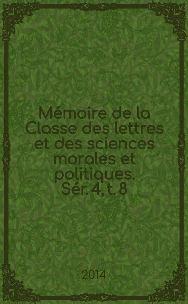 Mémoire de la Classe des lettres et des sciences morales et politiques. Sér. 4, t. 8 : De la victoire au pouvoir = О победе силы: развитие и проявление имперской идеологии в эпоху Мариуса и Суллы