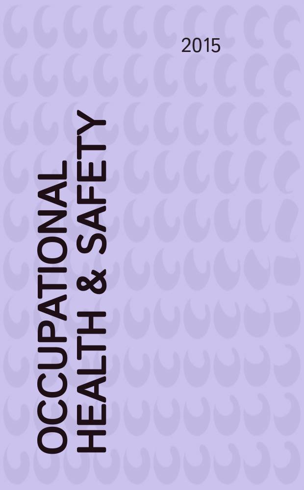 Occupational health & safety : The international journal of occupational health & safety formerly Industrial medicine & surgery. Vol. 84, № 4