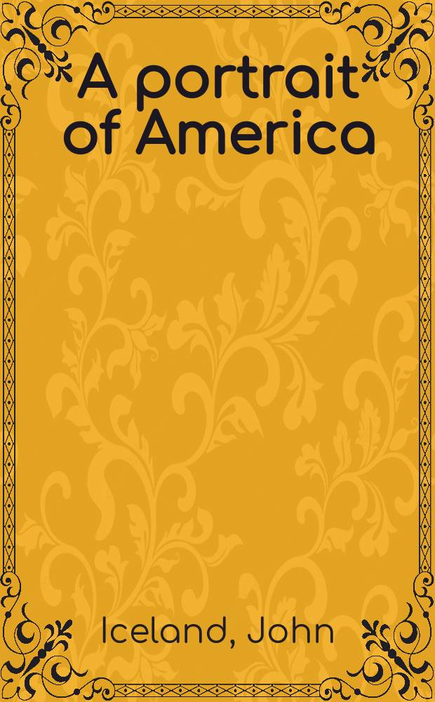 A portrait of America : the demographic perspective = Портрет Америки : демографическая перспектива.