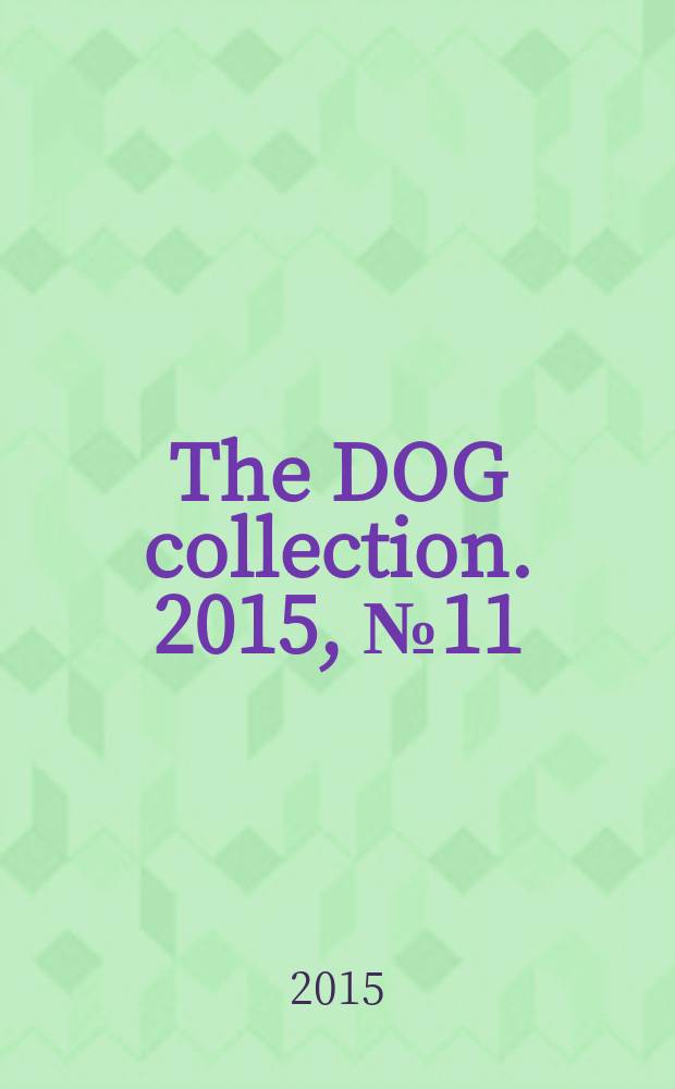 The DOG collection. 2015, № 11 : Французский бульдог