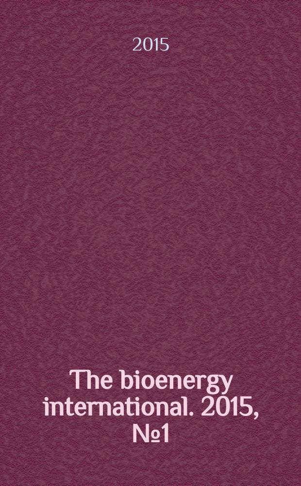 The bioenergy international. 2015, № 1 (34)