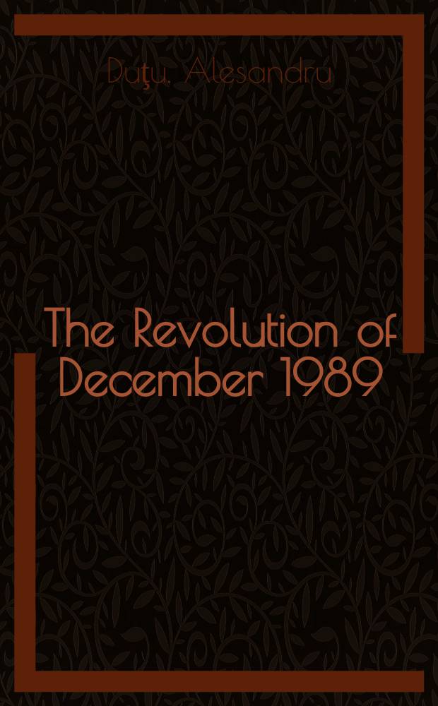 The Revolution of December 1989 : chronology = Революция в декабре 1989