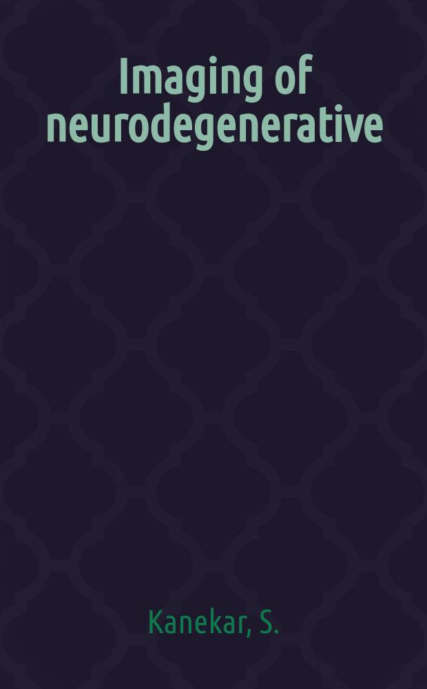 Imaging of neurodegenerative