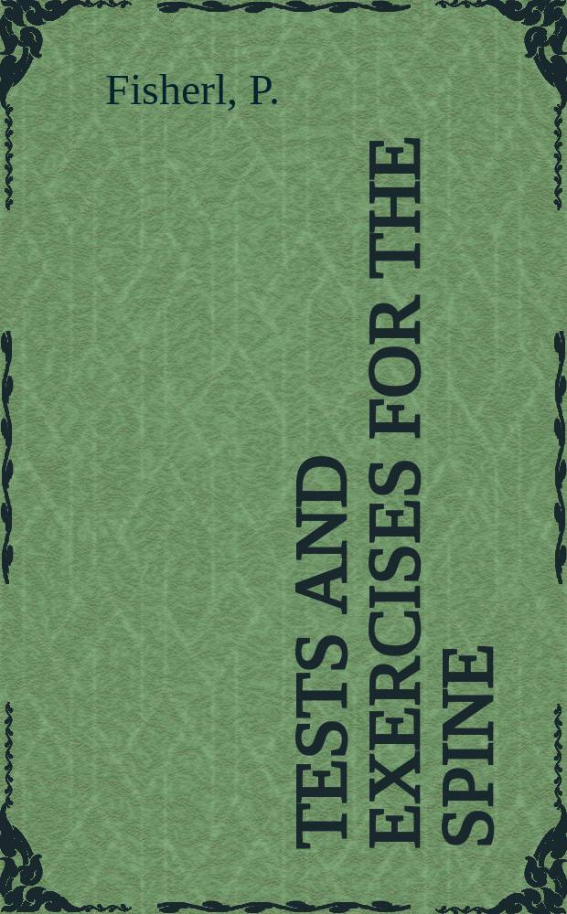 Tests and exercises for the spine