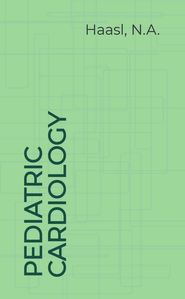 Pediatric cardiology