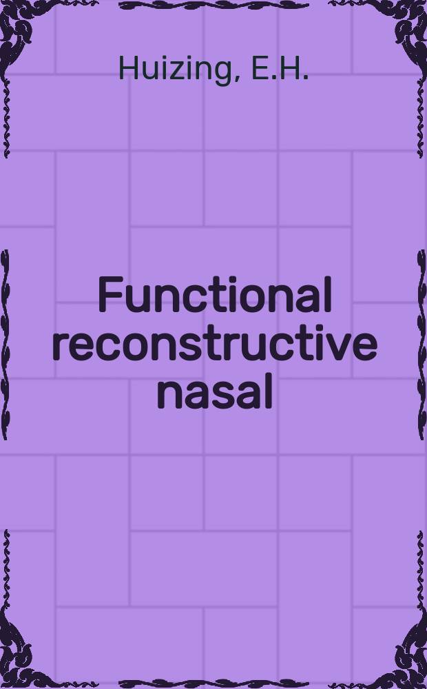 Functional reconstructive nasal