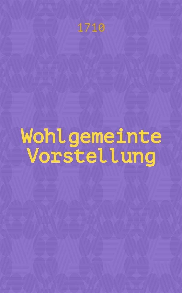 Wohlgemeinte Vorstellung: was bay der Bier-Brau- und Schenck-Nahrung wider Gottes Wort und gutes Gewissen sey? ... gethan von M[. N.] Haas .... [Dab]ey mit angehänget wird He[rr] M. Joh. Jacobi ... Christliche Erinnerung von dem so genannten Guten Montag ...
