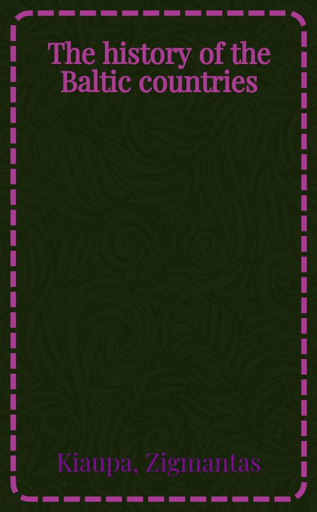 The history of the Baltic countries = История балтийских стран