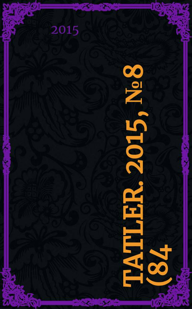 Tatler. 2015, № 8 (84)