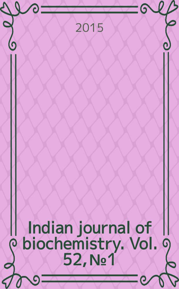 Indian journal of biochemistry. Vol. 52, № 1