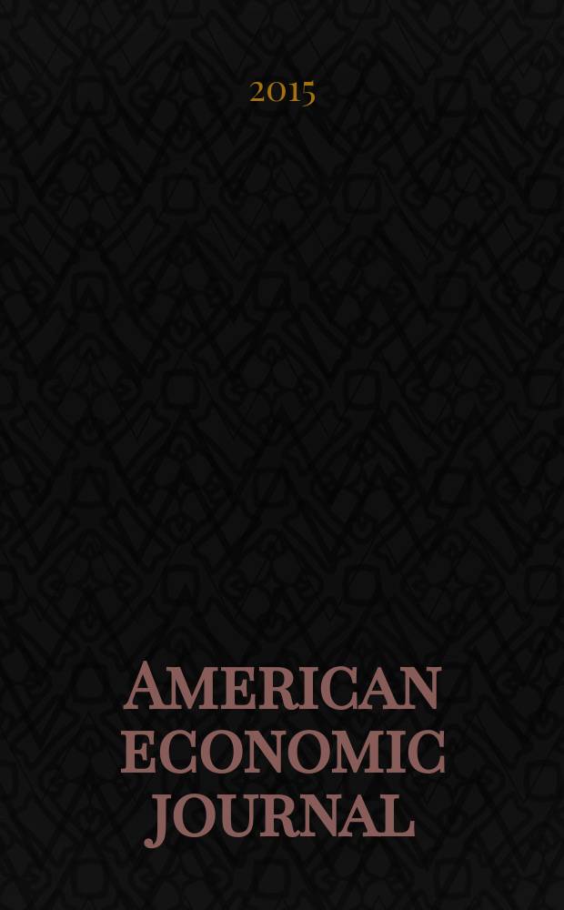 American economic journal : a journal of the American economic association. Vol. 7, № 2