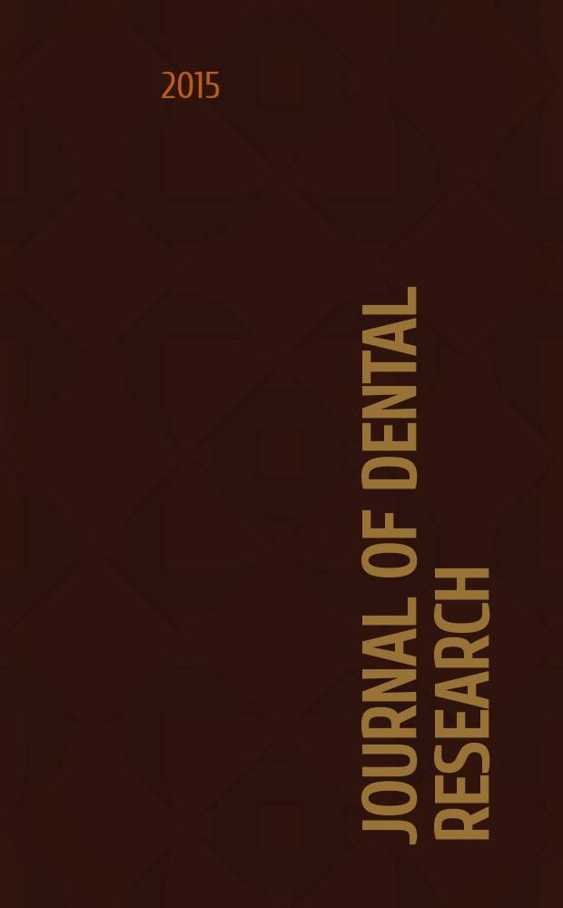Journal of dental research : Off. publ. of the Intern. ass. for dental research. Vol. 94, № 3