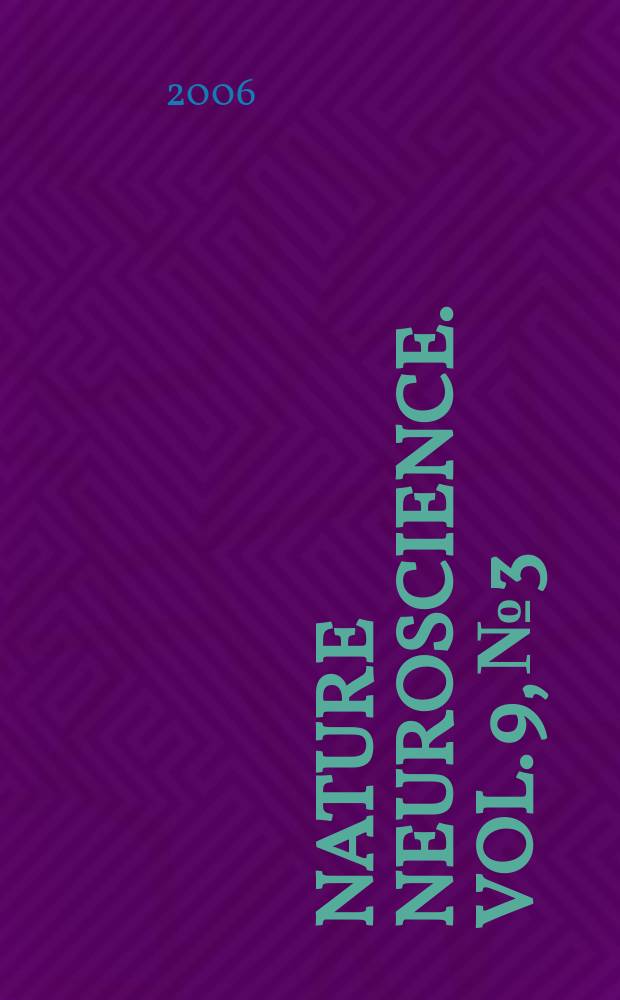 Nature Neuroscience. Vol. 9, № 3