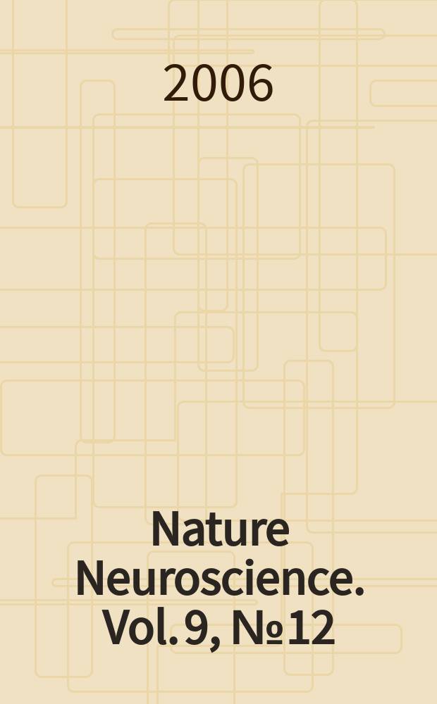 Nature Neuroscience. Vol. 9, № 12