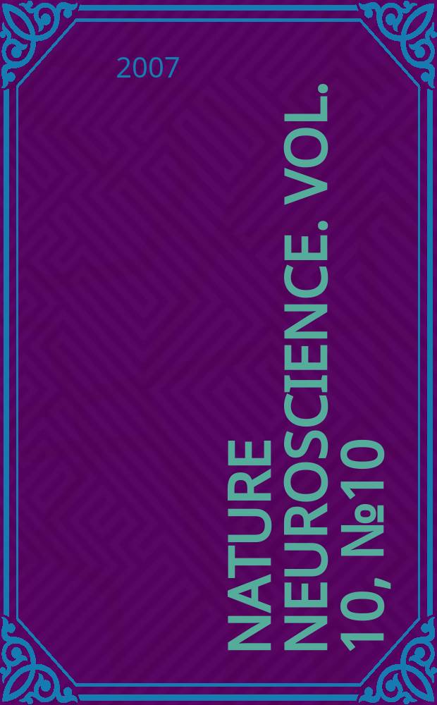 Nature Neuroscience. Vol. 10, № 10
