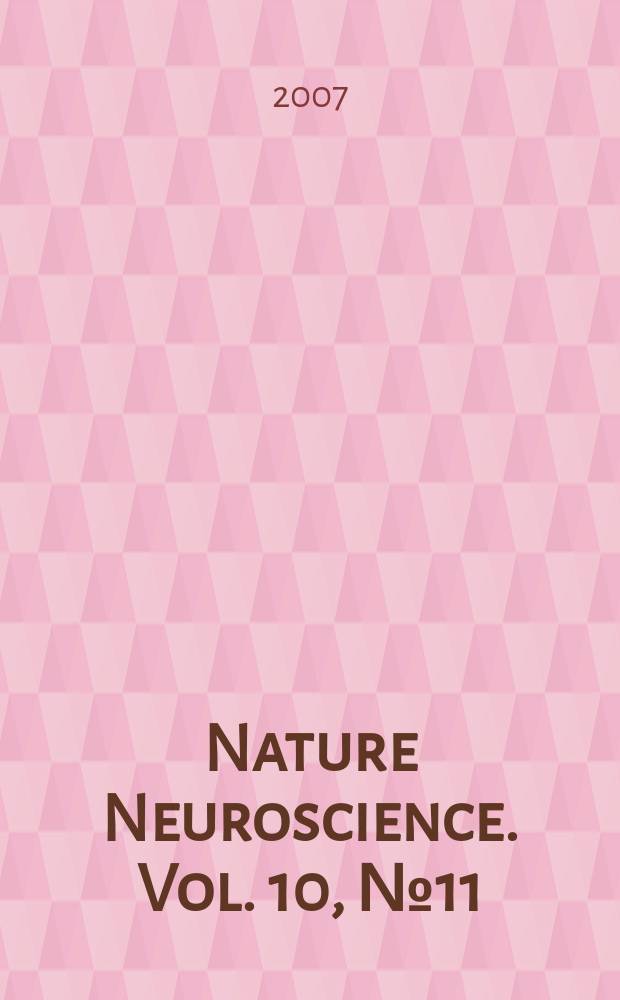 Nature Neuroscience. Vol. 10, № 11