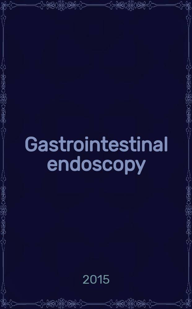 Gastrointestinal endoscopy : The offic. j. of the Amer. soc. for gastrointestinal endoscopy. Vol.81, № 5